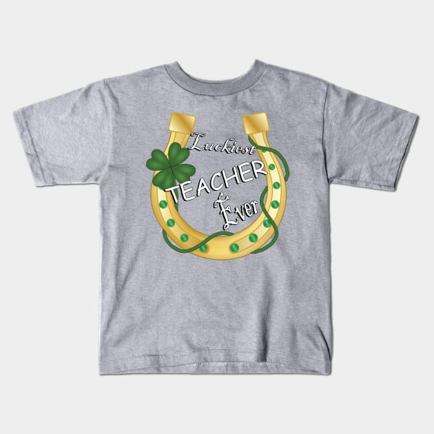 Teaching Gifts Luckiest Teacher Ever Horseshoe Shamrock St Patrick’s Day Kids T-Shirt by tamdevo1